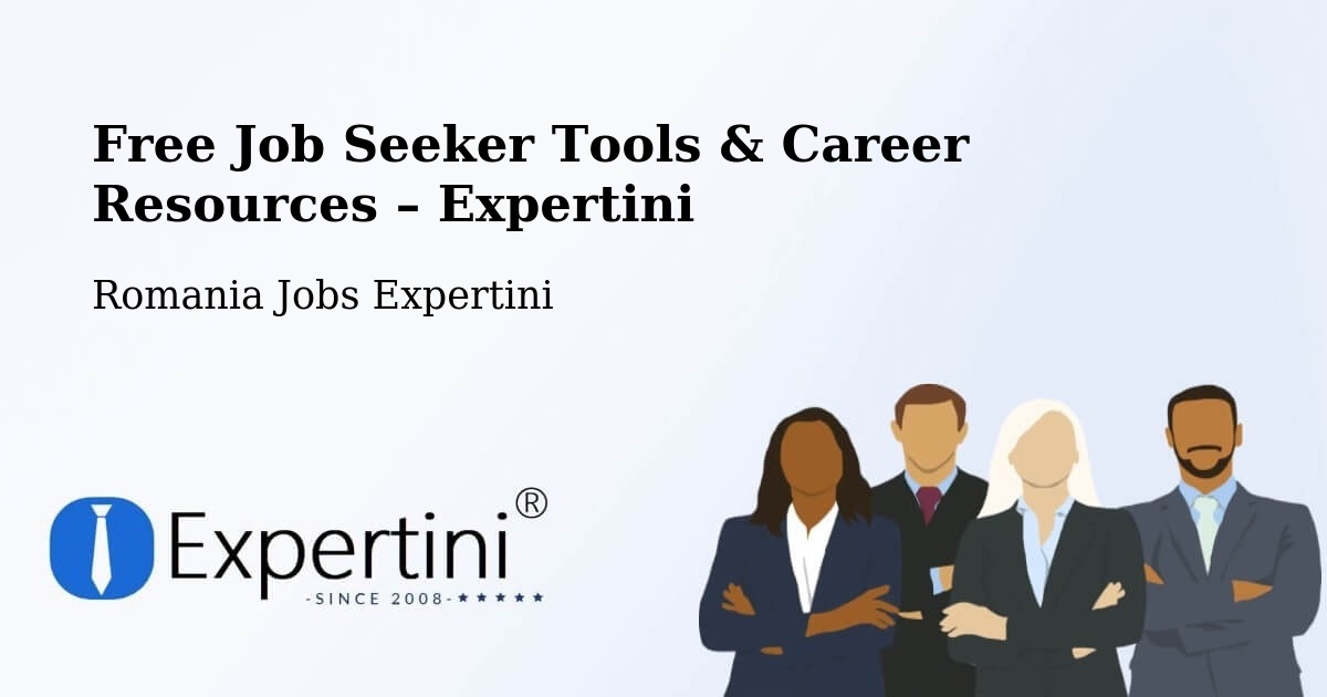 Free Job Seeker Tools & Career Resources – Drajna De Sus - Drajna De Sus, Romania Jobs Expertini